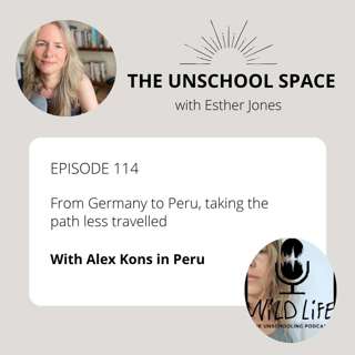 #114 From Germany to Peru, taking the path less travelled, with Alex Kons