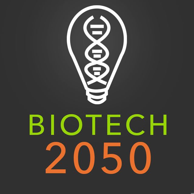 Biotech 2050 Podcast