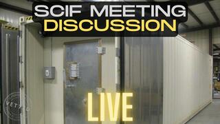LIVE: SCIF Meeting Discussion and David Grusch Update