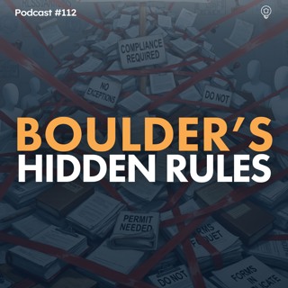 Boulder’s Hidden Building Rules, Double Listing Agent Fallacy & Fire Risk | Podcast #112
