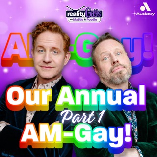 Reality Gays AM GAY (Ask Us Anything!) July 2026 Part 1