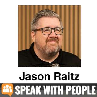 'At Holes' to Advocates: Mastering the Art of Talking with People, a conversation with Jason Raitz.