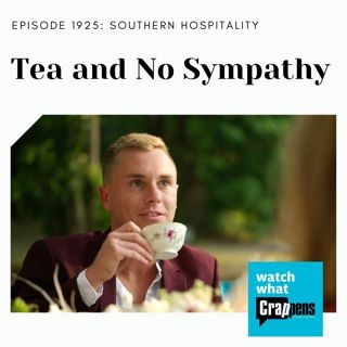 Southern Hospitality: Tea and No Sympathy