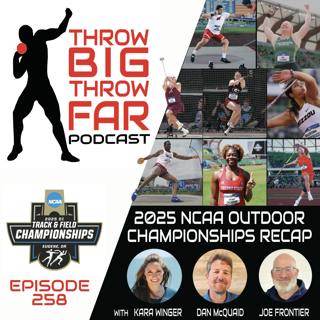Ep.258: 2025 NCAA CHAMPIONSHIPS ReCap