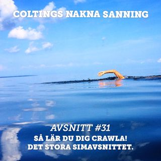 31. Så lär du dig crawla! Det stora simavsnittet.