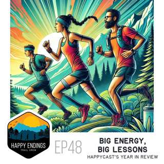 Big Energy, Big Lessons: HappyCast’s Year in Review