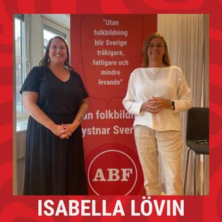 ABF podden med Isabella Lövin