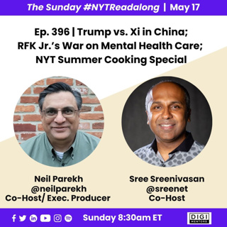 Ep. 396 - China Trip; RFK Jr. and Mental Health Care; Summer Recipes