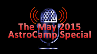 Podcast Extra - AstroCamp Spring 2015