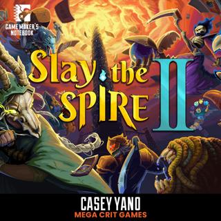 Slay the Spire 2 and Building the Deckbuilder Genre with Mega Crit's Casey Yano