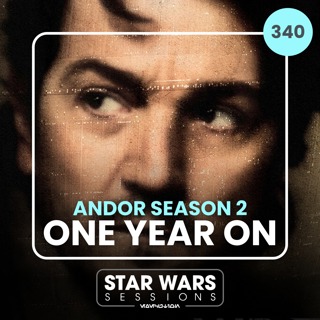 ANDOR Season 2 - ONE YEAR ON // #340