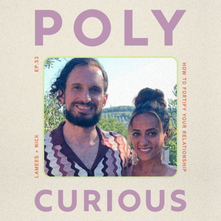 53. How to Fortify Your Relationship with Lamees and Nick