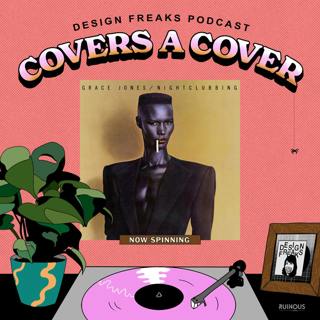 INTRODUCING: DESIGN FREAKS COVERS A COVER (MINI!) EP 01 – GRACE JONES “NIGHTCLUBBING”