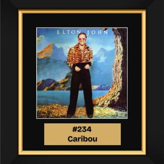 #234 – Caribou by Elton John (1974)