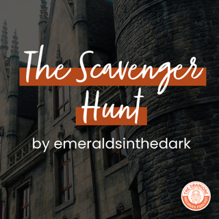'The Scavenger Hunt' by emeraldsinthedark | Chapters 20-22 | A Dramione Fanfiction