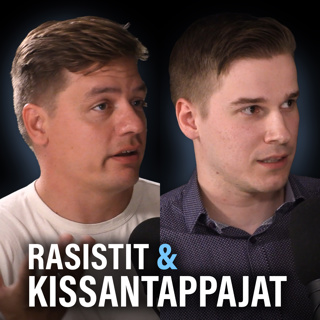 Politiikan kesä: Rasistit ja kissantappajat (Tuomas Peltomäki & Riku Leppänen) | Puheenaihe 398