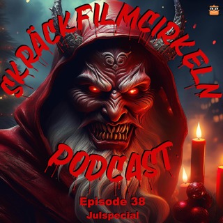 Episode 38 - Julspecial 2019