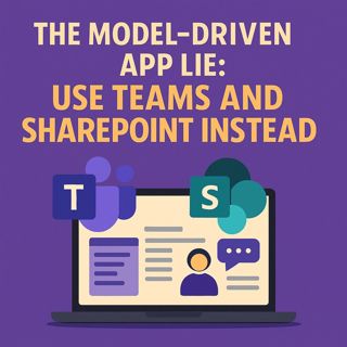 Model‑driven Power Apps vs Teams and SharePoint: when to skip Dataverse and use Fusion Teams instead