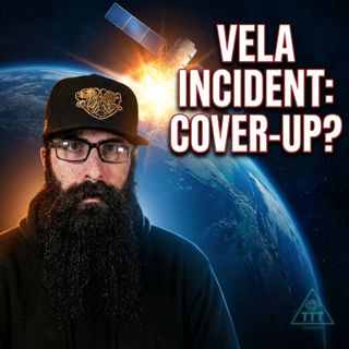 Vela Incident The Official Story Doesn’t Add Up | TTT Podcast