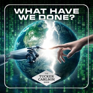 The Tucker Carlson Show: AI Whistleblower: OpenAI Scandal, AI Cults, Neuralink & Our Last Chance to Stop the Tech Oligarchs