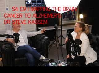 🎙️ S4 I E9 | Mapping the Brain: Cancer to Alzheimer's | Dr Steve Kassem