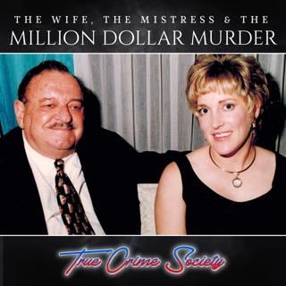 The Wife, The Mistress & The Million Dollar Murder | The Murder of Steven Beard