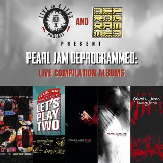 Pearl Jam Deprogrammed: Live Compilation Albums