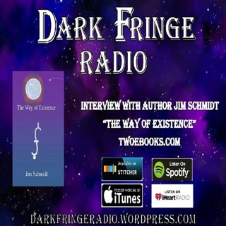 DFR Episode #88 Author Jim Schmidt (The Way Of Existence)