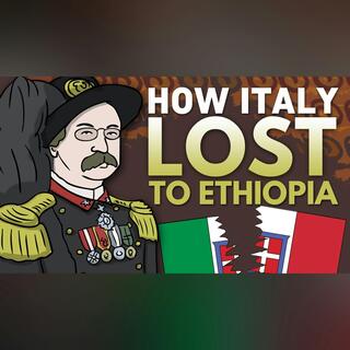 How did Italy Lose to Ethiopia? (1895) | Animated History