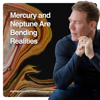 Mercury and Neptune Are Bending Realities