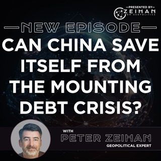 Can China Save Itself From the Mounting Debt Crisis? || Peter Zeihan