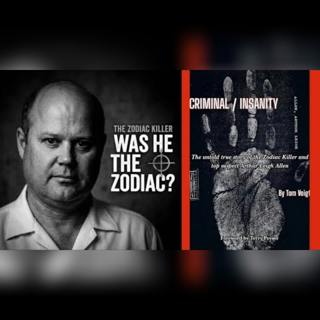 The Zodiac and Arthur Leigh Allen: Criminal / Insanity