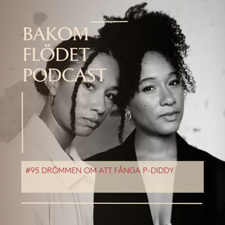 95. Drömmen om att fånga P.Diddy