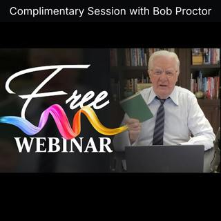 Complimentary Session with Bob Proctor