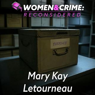 Reconsidered: Mary Kay Letourneau