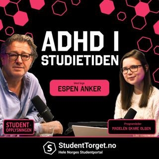 ADHD i studietiden: Håndter hjernen, konsentrasjonen og hverdagen med lege og psykiater Espen Anker