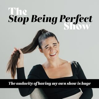 BONUS: Stop Being Perfect: LIFE AFTER HA - Episode ONE