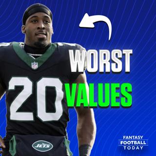 Worst Values, Sorting RBs13-25, Fill in the Blank (08/27 Fantasy Football Podcast)