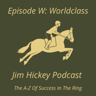 Episode W - Worldclass Standards