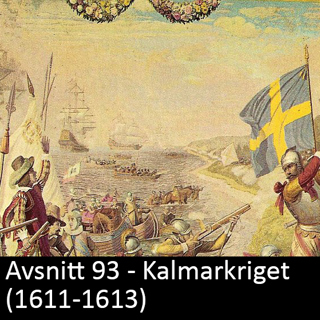 93. Kalmarkriget (1611-1613)