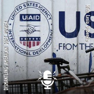 616. Lesia Dubenko - Dismantling American Soft Power - A Script that Could have been Written by Kremlin