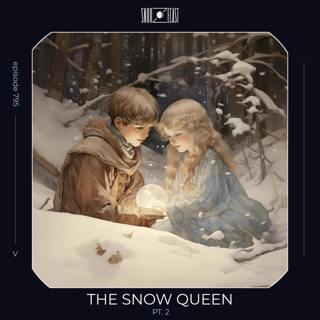 The Snow Queen pt. 2