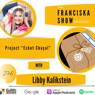Project "Eshet Chayal" - with Libby Kalikstein