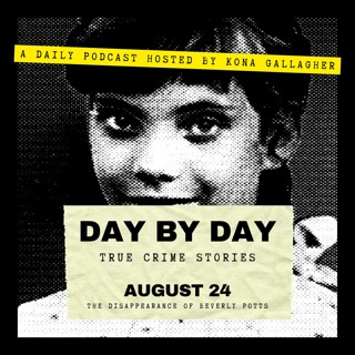 August 24 — The Disappearance of Beverly Potts