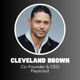 Payscout Co-Founder & CEO Cleveland Brown