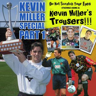 KEVIN MILLER SPECIAL - PART ONE