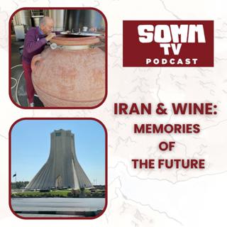 Episode 277: Iran & Wine: memories of the future