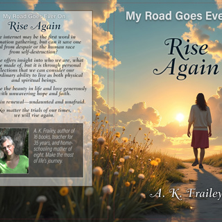 My Road Goes Ever On: Rise Again