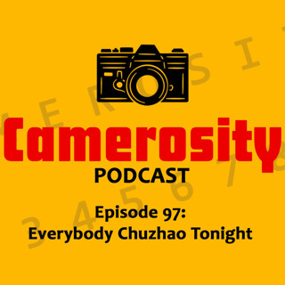 Episode 97: Everybody Chuzhao Tonight