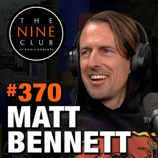 #370 - Matt Bennett